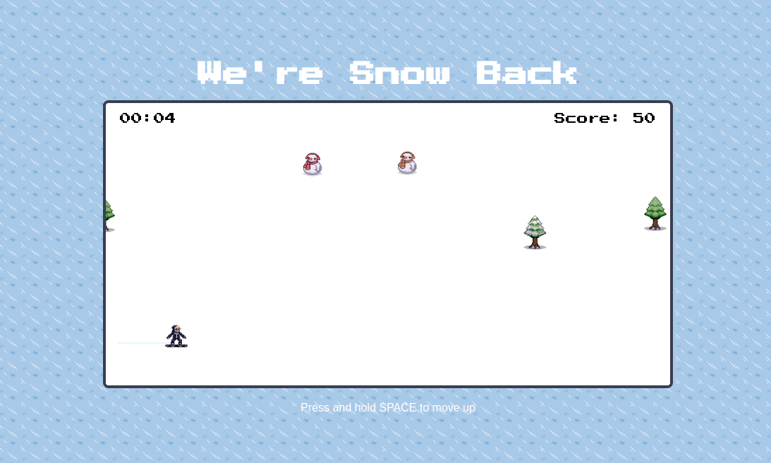 We're Snow Back